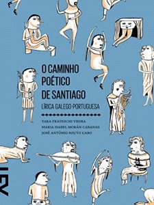 Baixar O caminho poético de Santiago: Lírica galego-portuguesa pdf, epub, eBook