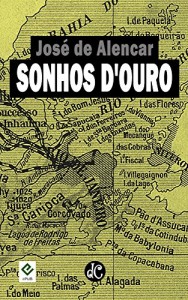Baixar Sonhos d’Ouro: Texto Integral [nova ortografia] [índice ativo] (Série Romances Urbanos de José de Alencar Livro 6) pdf, epub, eBook