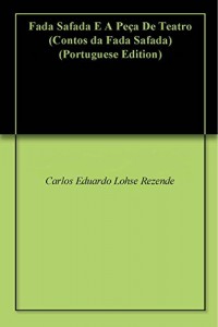 Baixar Fada Safada E A Peça De Teatro (Contos da Fada Safada) pdf, epub, eBook