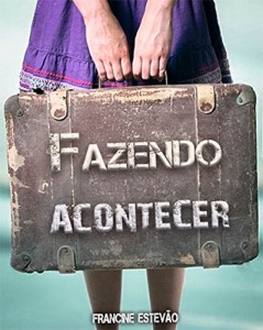 Baixar Fazendo Acontecer pdf, epub, eBook