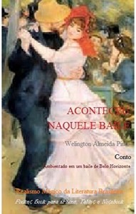 Baixar ACONTECEU NAQUELE BAILE: Realismo Mágico da Literatura Brasileira (Contos Brasileiros Livro 10) pdf, epub, eBook