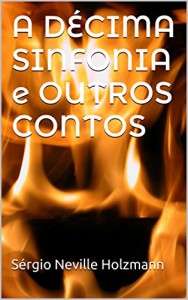 Baixar A DÉCIMA SINFONIA e OUTROS CONTOS pdf, epub, eBook