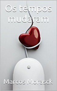 Baixar Os tempos mudaram pdf, epub, eBook