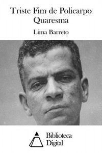 Baixar Triste Fim de Policarpo Quaresma pdf, epub, eBook