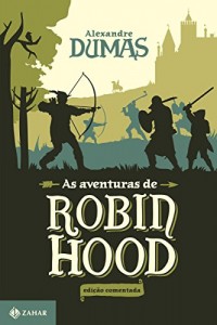 Baixar As aventuras de Robin Hood: Edição comentada (Clássicos Zahar) pdf, epub, eBook