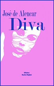 Baixar DIVA – JOSÉ DE ALENCAR (Com Notas)(Adaptado a nova ortografia)(com ilustrações) pdf, epub, eBook