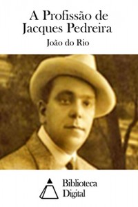 Baixar A Profissão de Jacques Pedreira pdf, epub, eBook