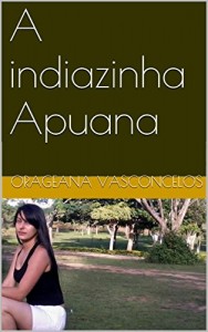 Baixar A indiazinha Apuana pdf, epub, eBook
