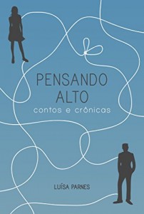 Baixar Pensando Alto: Contos e Crônicas pdf, epub, eBook
