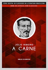 Baixar A carne pdf, epub, eBook