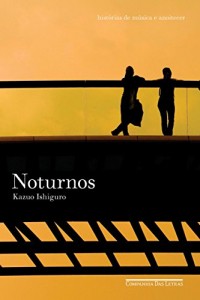 Baixar Noturnos – Histórias de música e anoitecer pdf, epub, eBook