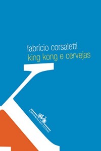 Baixar King Kong e cervejas pdf, epub, eBook