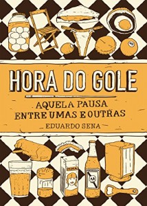 Baixar Hora do gole, aquela pausa entre umas e outras pdf, epub, eBook