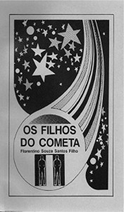 Baixar Os filhos ddo cometa pdf, epub, eBook