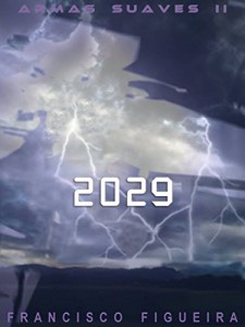 Baixar 2029 (Armas Suaves) pdf, epub, eBook