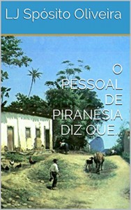 Baixar O PESSOAL DE PIRANÉSIA DIZ QUE… pdf, epub, eBook