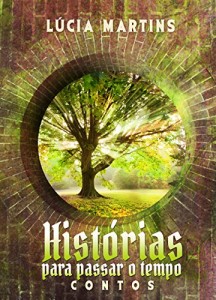 Baixar Histórias para passar o tempo: Contos pdf, epub, eBook