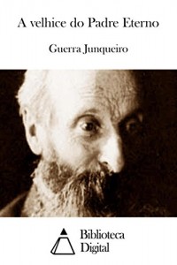 Baixar A velhice do Padre Eterno pdf, epub, eBook