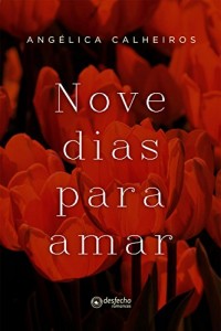 Baixar Nove dias para amar pdf, epub, eBook