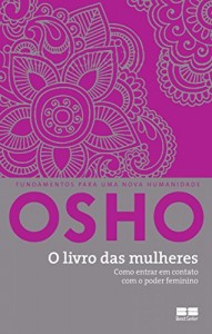 Baixar O livro das mulheres: Como entrar em contato com o poder feminino pdf, epub, eBook