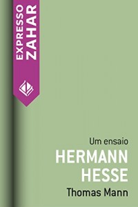 Baixar Hermann Hesse: Um ensaio pdf, epub, eBook