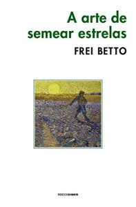 Baixar A arte de semear estrelas pdf, epub, eBook
