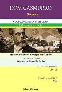 Baixar DOM CASMURRO: Realismo Fantástico da Ficção Machadiana (Contos do Machado Livro 29) pdf, epub, eBook