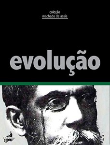 Baixar Evolução (Coleção Machado de Assis) pdf, epub, eBook