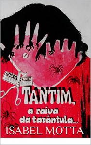 Baixar Tantin a Raiva da Tarântula: Poesia pdf, epub, eBook