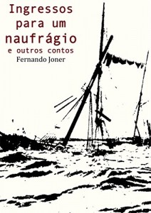 Baixar Ingressos para um naufrágio e outros contos pdf, epub, eBook