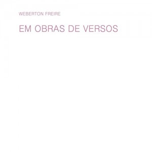 Baixar EM OBRAS DE VERSOS: (Poemas Completos em Textos) pdf, epub, eBook