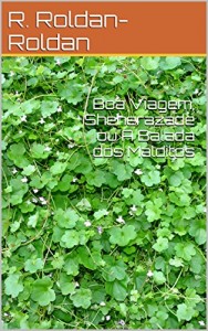 Baixar Boa Viagem, Sheherazade ou A Balada dos Malditos pdf, epub, eBook