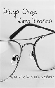 Baixar A nudez dos meus olhos pdf, epub, eBook