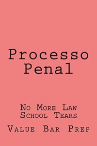 Baixar Processo Penal * Electronic law school book: Required skills and fundamental knowledge in Criminal Procedure – TRANSLATED! ! Look Inside!! ! pdf, epub, eBook