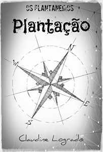 Baixar Plantação: O início (Os Plantaneiros Livro 1) pdf, epub, eBook