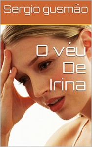 Baixar O véu De Irina pdf, epub, eBook