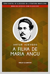 Baixar A filha de Maria Angu pdf, epub, eBook