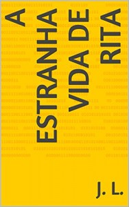 Baixar A estranha vida de Rita pdf, epub, eBook