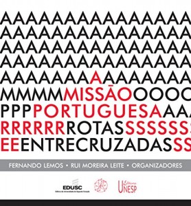 Baixar A missão portuguesa: rotas entrecruzadas pdf, epub, eBook