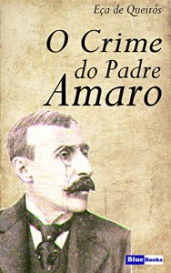 Baixar O Crime do Padre Amaro pdf, epub, eBook