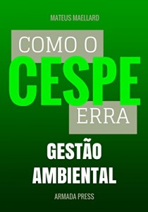 Baixar Como o Cespe erra: Gestão Ambiental (Teste-A-Prova Livro 9) pdf, epub, eBook