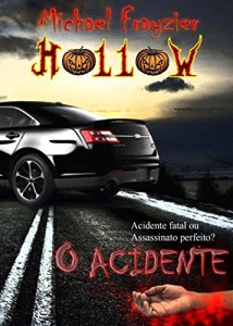 Baixar O acidente (Hollow Livro 3) pdf, epub, eBook