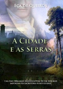 Baixar A Cidade e as Serras ( Ilustrado ) pdf, epub, eBook