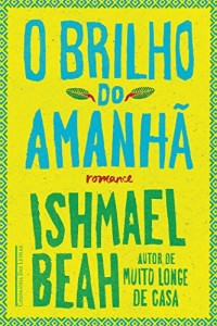 Baixar O brilho do amanhã pdf, epub, eBook