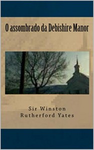 Baixar O assombrado da Debishire Manor pdf, epub, eBook