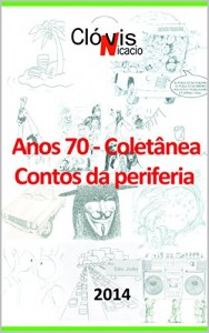 Baixar Anos 70 – Coletânea: Contos da Periferia pdf, epub, eBook
