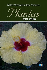 Baixar Plantas em Casa pdf, epub, eBook