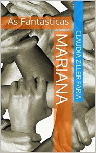 Baixar Mariana e a irmã que ela não tinha: As Fantásticas pdf, epub, eBook