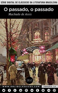 Baixar O passado, o passado pdf, epub, eBook