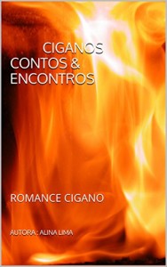 Baixar CIGANOS CONTOS & ENCONTROS: ROMANCE CIGANO pdf, epub, eBook